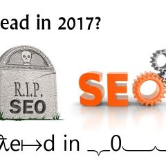 IS SEO Dead in 2017